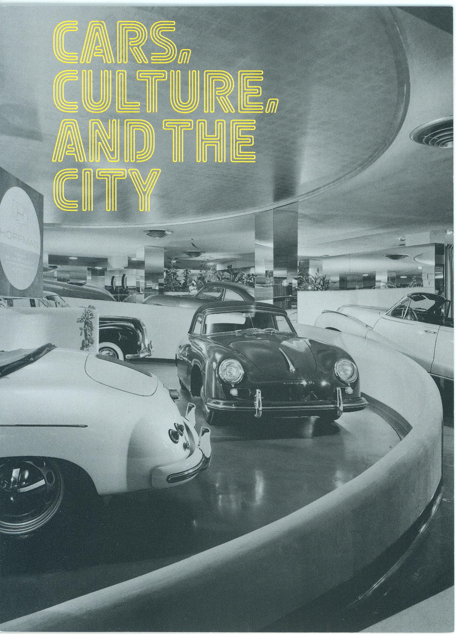 Cars, Culture and the City Exhibit
