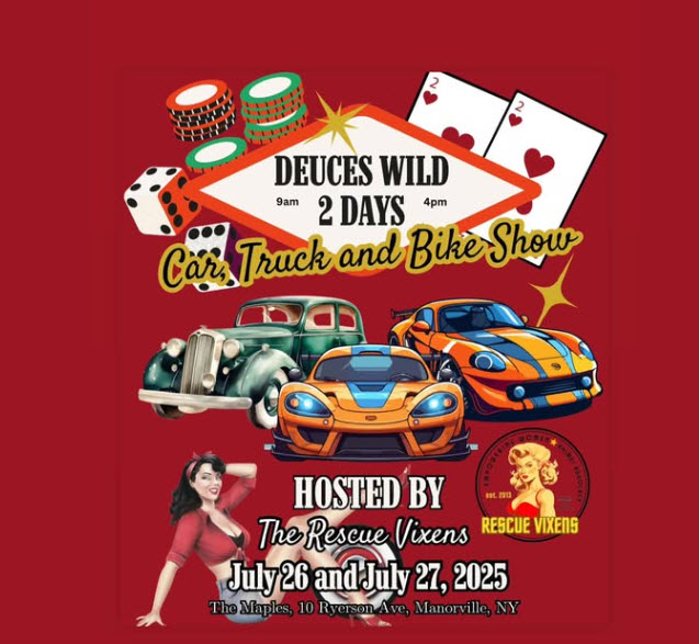 The Deuces Wild 2 Day Car, Truck & Bike Show, Manorville, NY