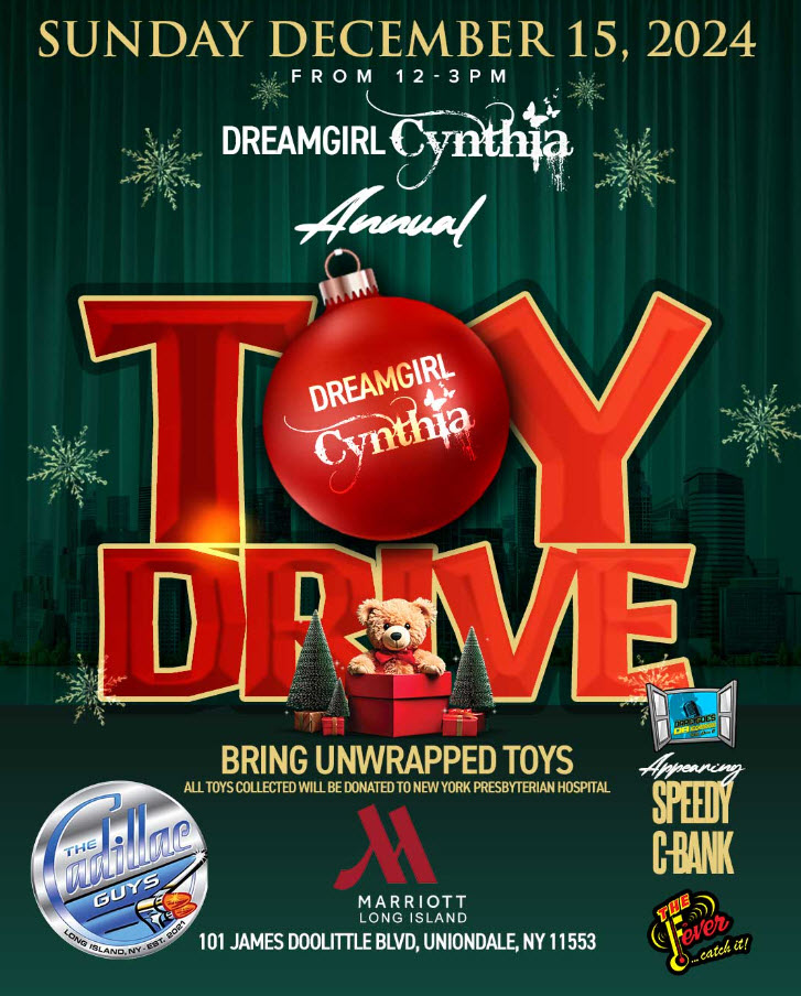 The Dream Girl Cynthia Annual Toy Drive, Uniondale, NY