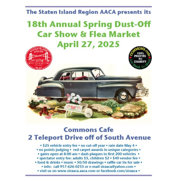 The Staten Island Region AACA 18th Annual Spring Dust-Off Car Show & Flea Market, Staten Island, NY