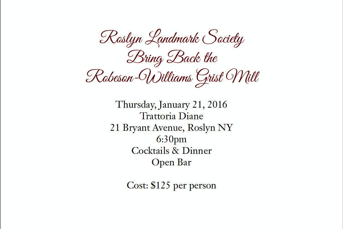 Bring Back the Robeson-Williams Grist Mill  Dinner, Roslyn, NY