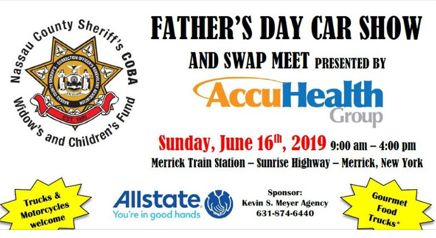 Father’s Day Car Show & Swap Meet to Benefit Sheriff’s Widows & Childrens Association, Merrick, NY