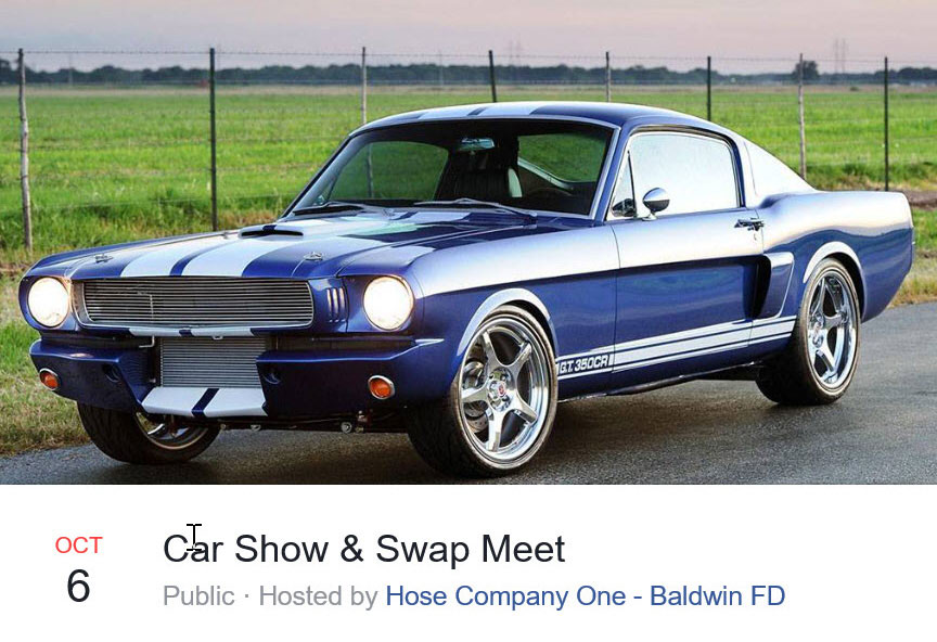 Baldwin FD Hose Company One Car Show & Swap Meet, Baldwin, NY