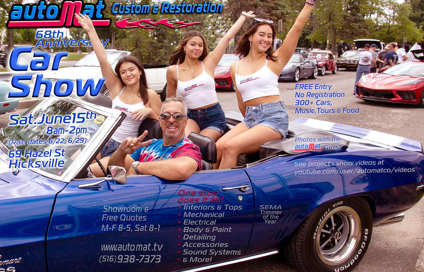 AutoMat  Custom & Restoration 68th Anniversary Car Show, Hicksville, NY