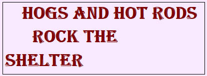 3rd Annual “Hogs & Hot Rods Rock the Shelter”, Calverton, NY