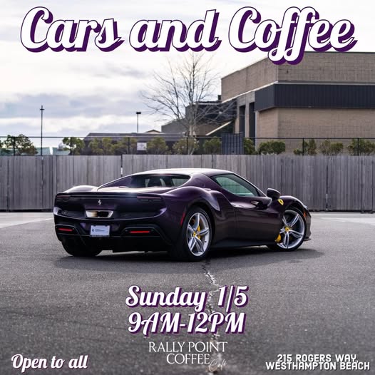 Rally Point Presents Cars & Coffee Meet, West Hampton, NY