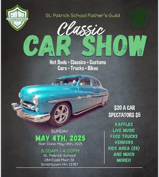 ST. Patrick School Father’s Day Classic Car Show, Smithtown, NY