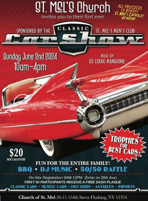 St. Mel Church Men’s Club 1st Ever Classic Car Show, Flushing, NY