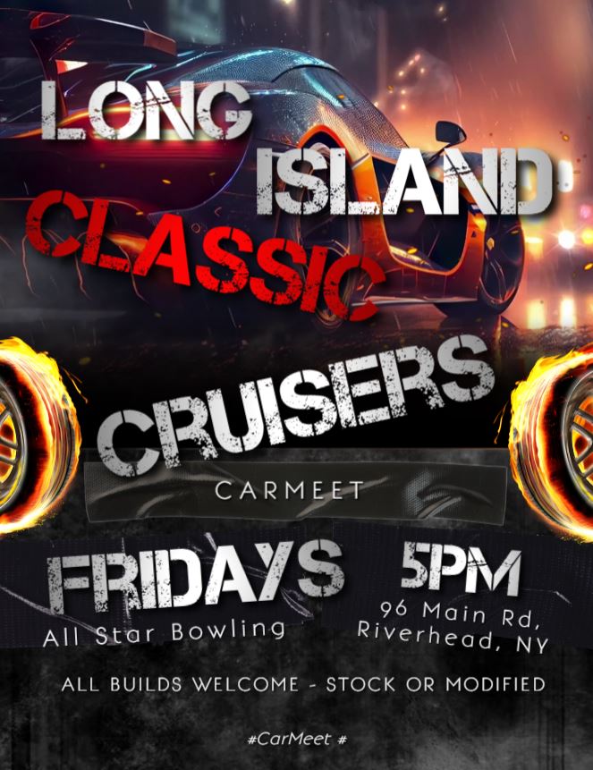 LI Classic Cruisers Car Meet, Riverhead, NY
