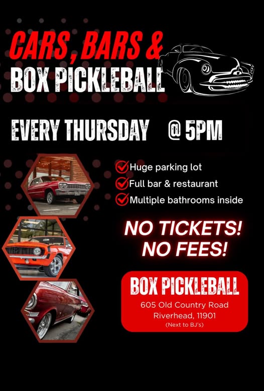 Cars, Bars & Pickleball Car Meet. Riverhead, NY