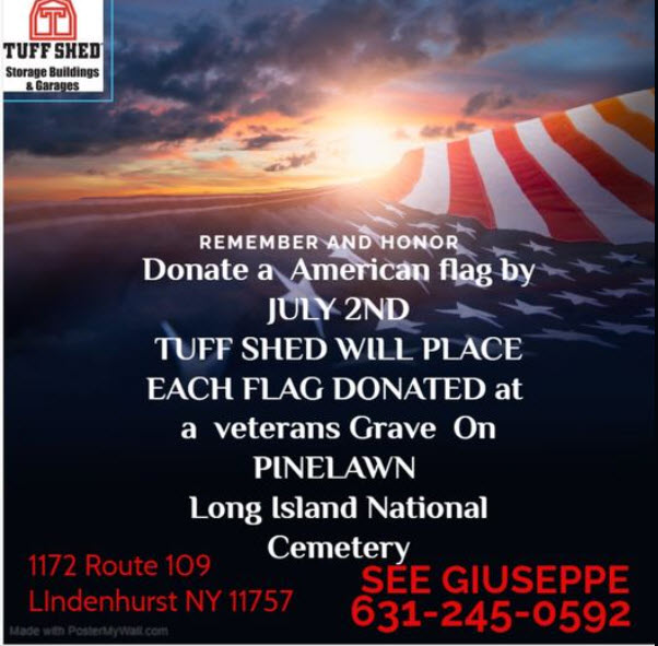 Tuff Shed’s Donate a American Flag Drive, Linenhurst, NY