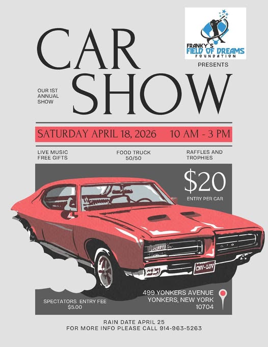 Franky’s Field of Dreams 1st Annual Car Show, Yonkers, NY