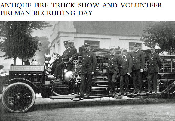 Antique Fire Truck Show & Volunteer Fireman Recruiting Day, Southampton, NY