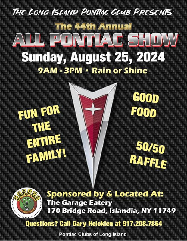 The Pontiac & GTO Club’s Pontiac Only Car Show, Islandia, NY