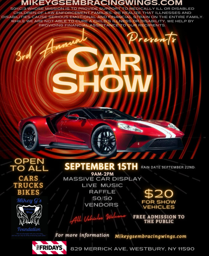 Mikey G’s Foundation 3rd Annual Car Show, Westbury, NY