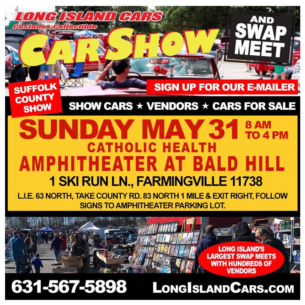 The Car Show & Swap Meet, Farmingville, NY