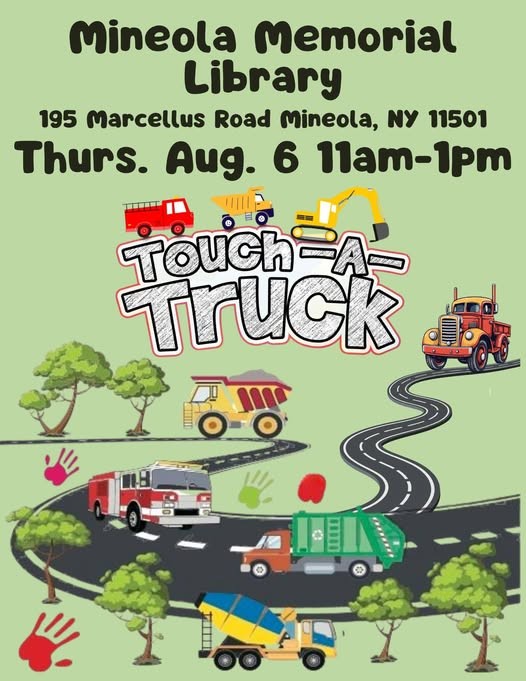 The Mineola Memorial Library “Touch- A- Truck” Show, Mineola, NY