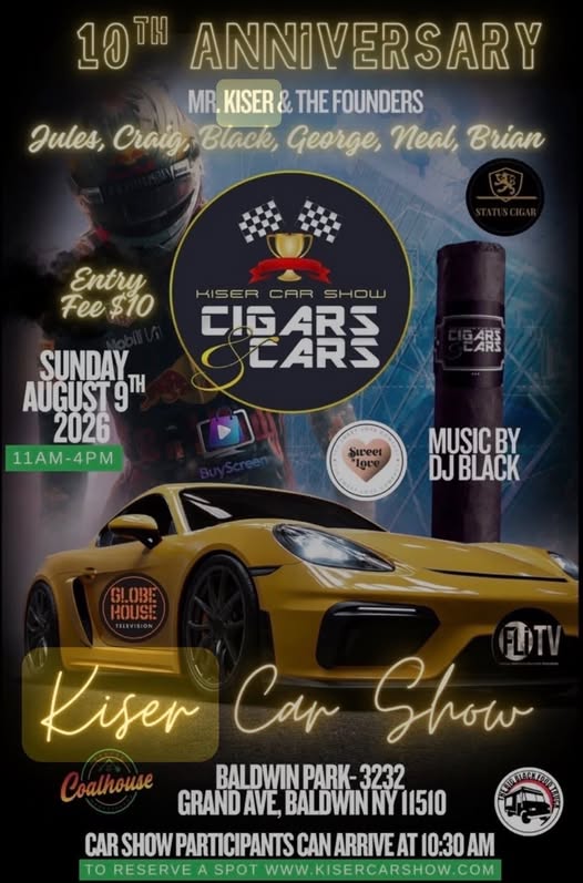 The 10th Anniversary Cigars & Cars Kiser Car Show, Baldwin, NY