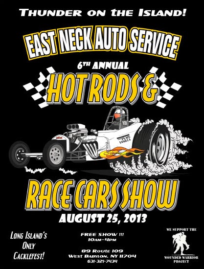 Sixth Annual Hot Rods Show & Cacklefest, West Babylon, NY