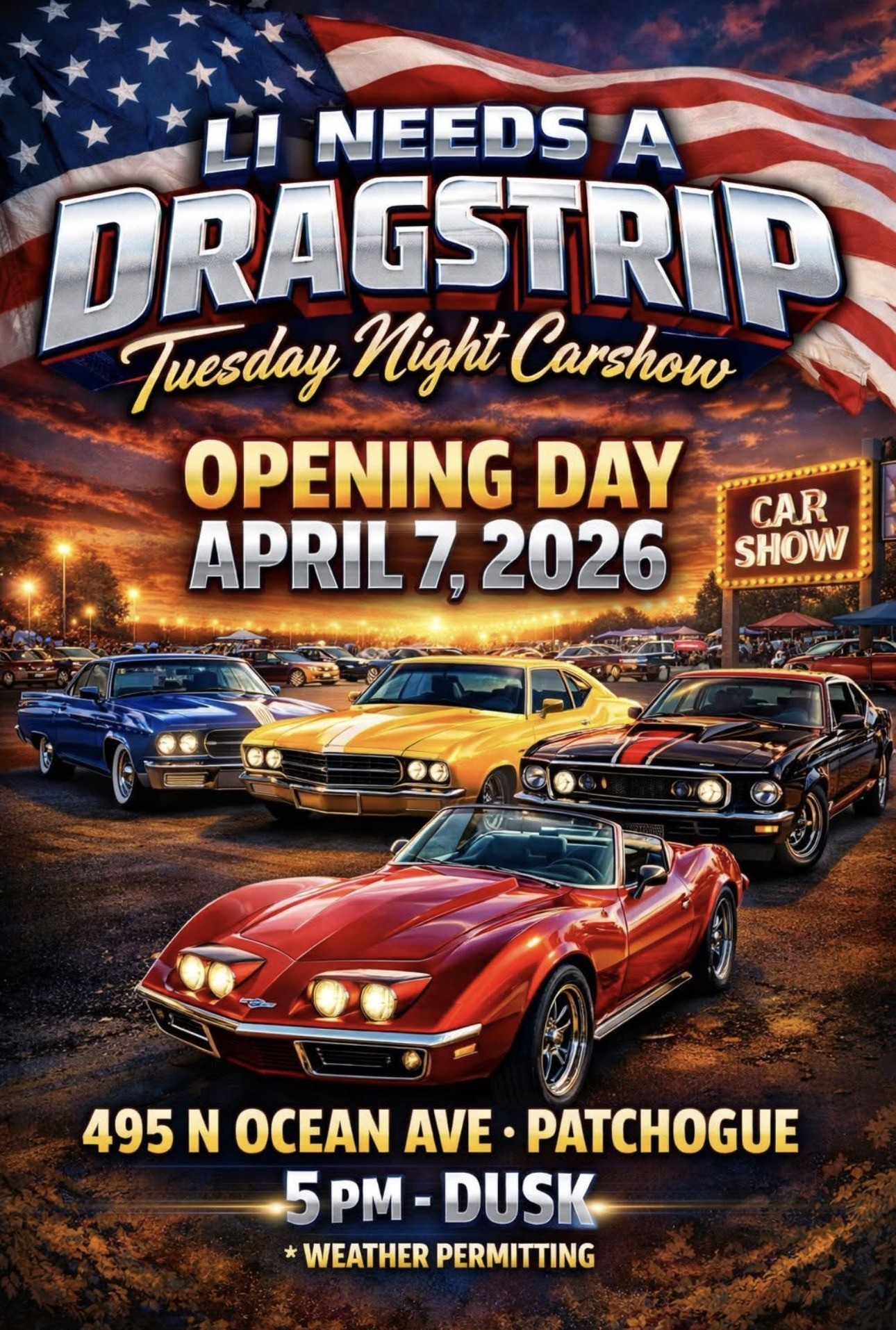 The LI Needs and Dragstrip Car Cruise & Car Show, Patchogue, NY