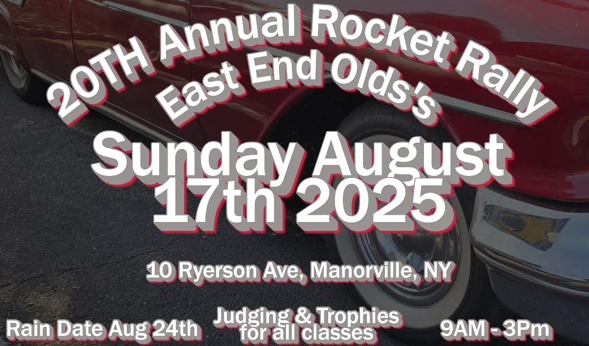 East End Olds Club’s 20th Annual Rocket Rally, Manorville, NY