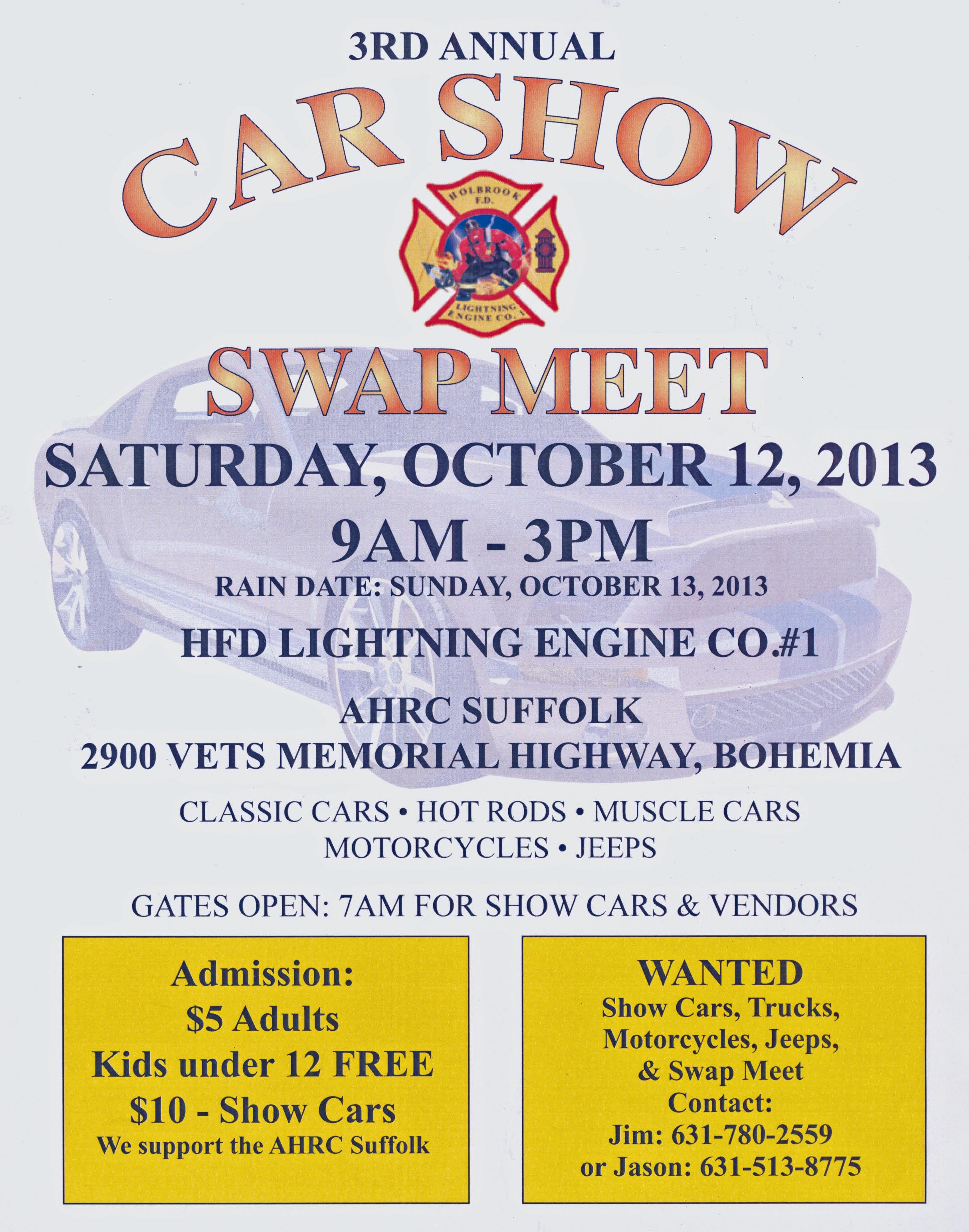 Third Annual Holbrook Fire Dept. Car Show & Swap Meet, Holbrook, NY