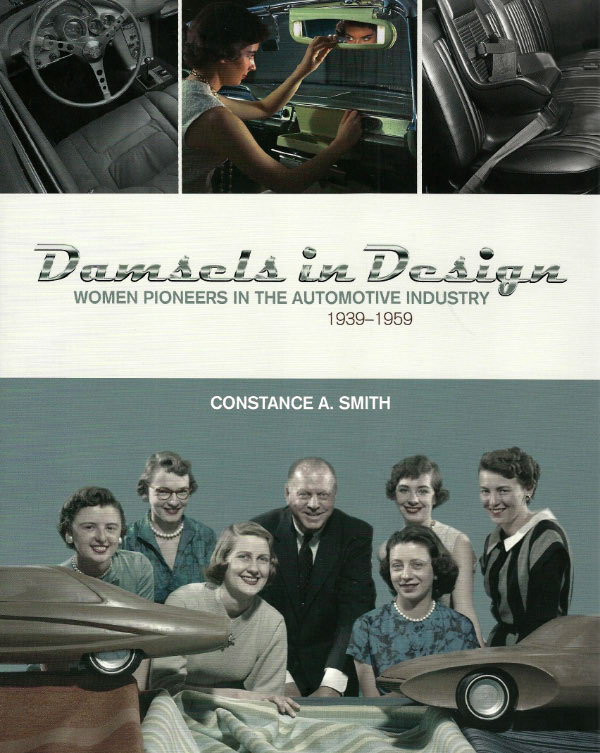 Presentation:Author Constance A. Smith “Damsels in Design Women Pioneers in the Automotive Industry”
