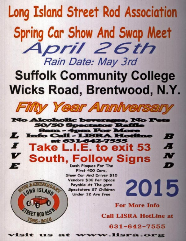 50th Anniversary Long Island Street Rod Association Spring Car Show & Swap Meet, Brentwood, NY