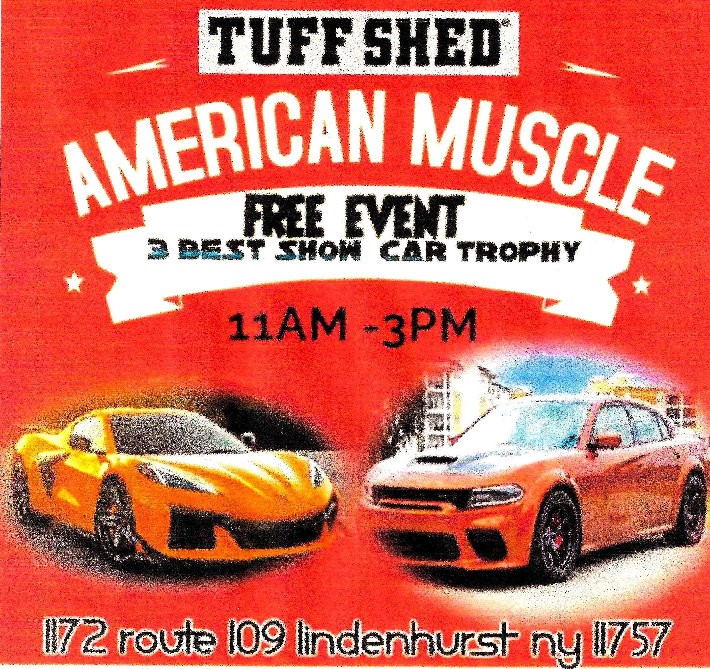 Tuff Shed presents The American Muscle Car Show. Lindenhurst, NY