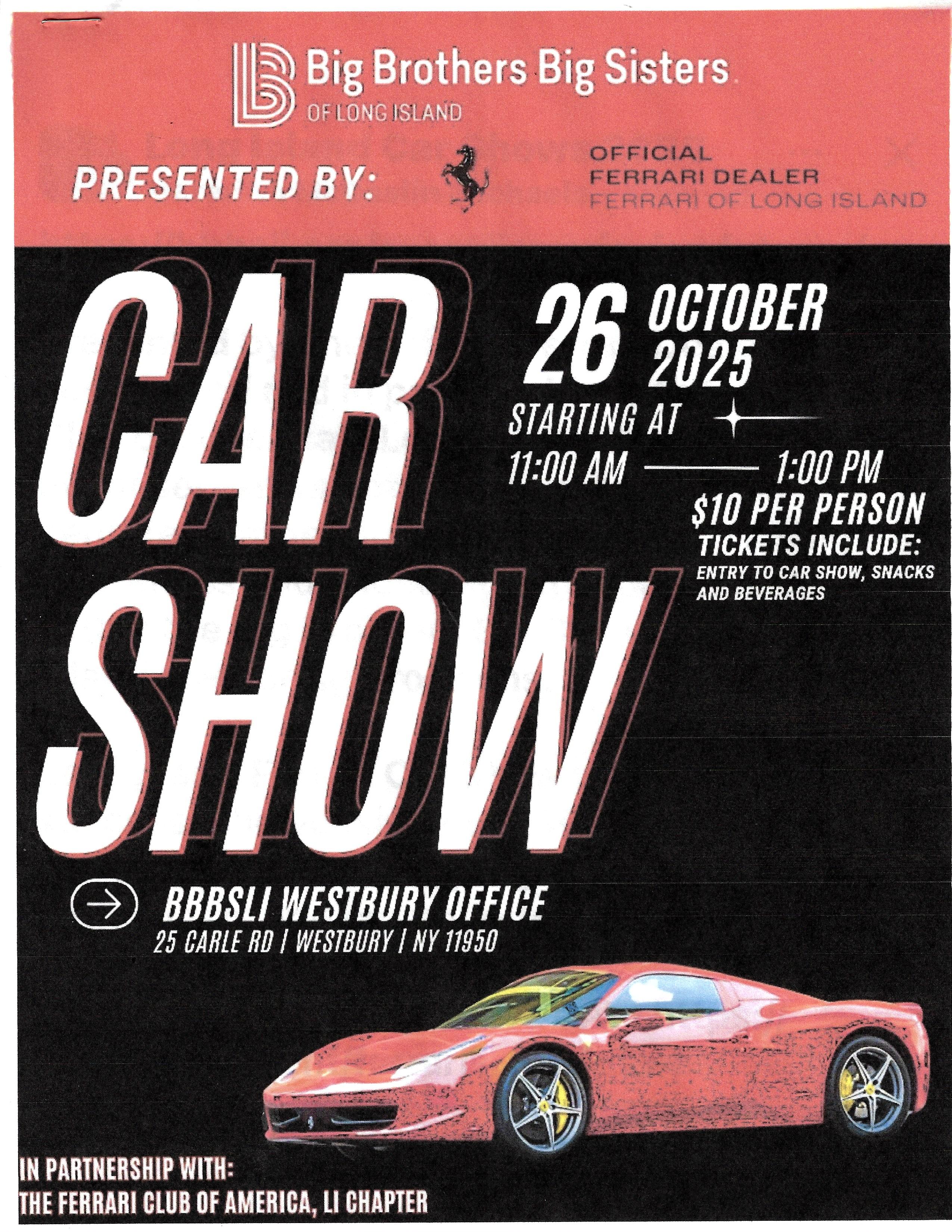 BBBSLI & Ferrari of LI presents the Ferrari Car Show, Westbury, NY