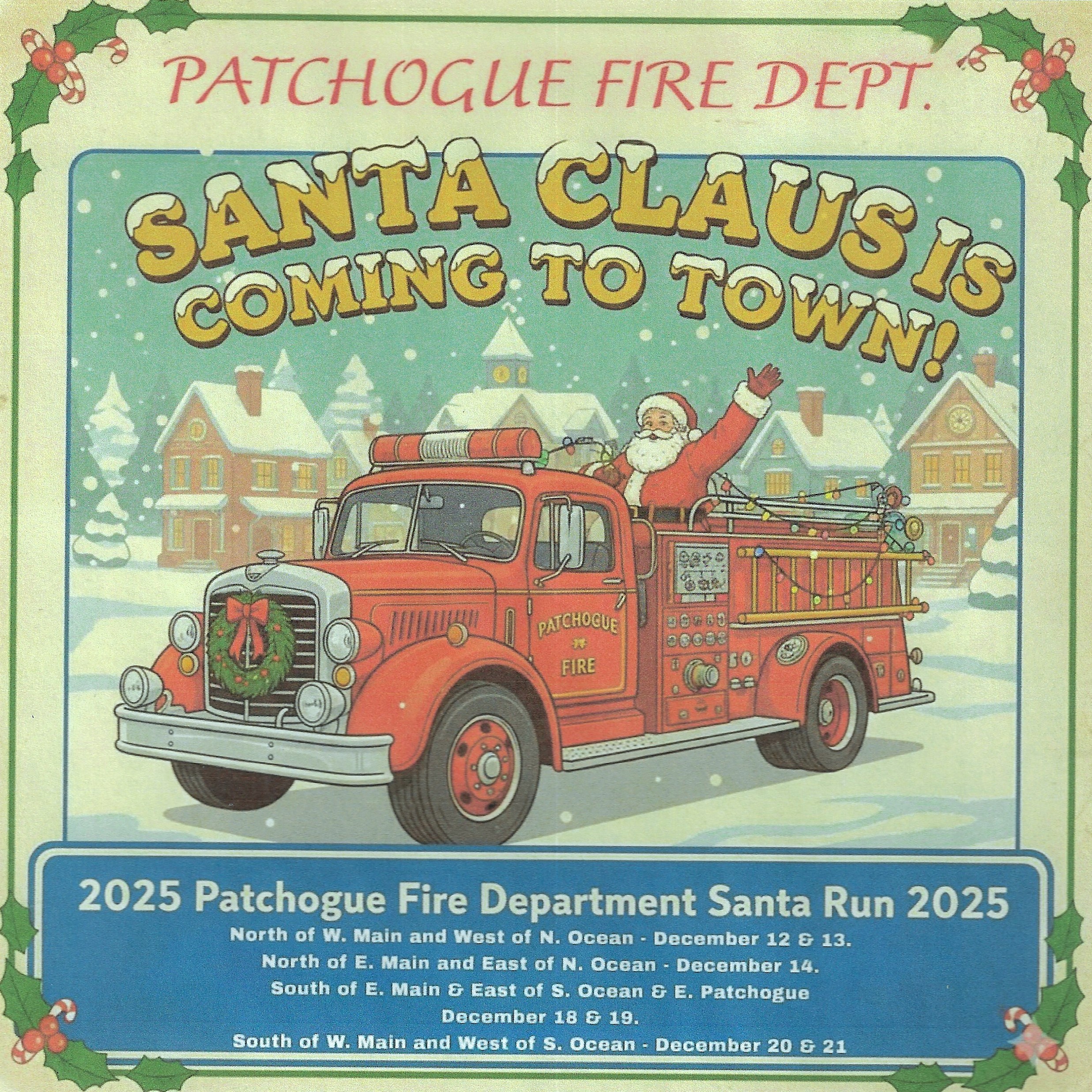 The Patchogue Fire Department Santa Claus is Coming to Town, Patchogue, NY