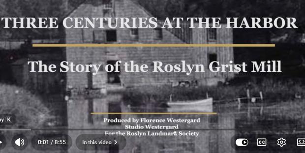 Video of the Week: Three Centuries at the Harbor- The Story of the Roslyn Grist Mill