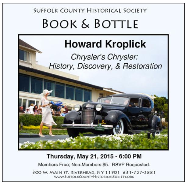Book & Bottle Presentation on Thursday:“Chrysler’s Chrysler: History,Discovery & Restoration” 6:00PM