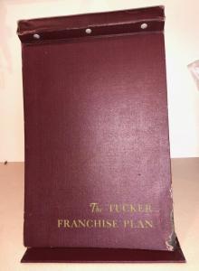 1947 Tucker Franchise Plan Sales Tool Part IV: What You Get When You Buy a Tucker Franchise