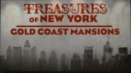 Video of the Week: Gold Coast Mansions on Long Island | Treasures of New York