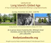 This Sunday at 3:00 pm: Long Island Gilded Age In-Person Lecture: “A Tour of Gertrude Vanderbilt Whitney’s Art Studio”