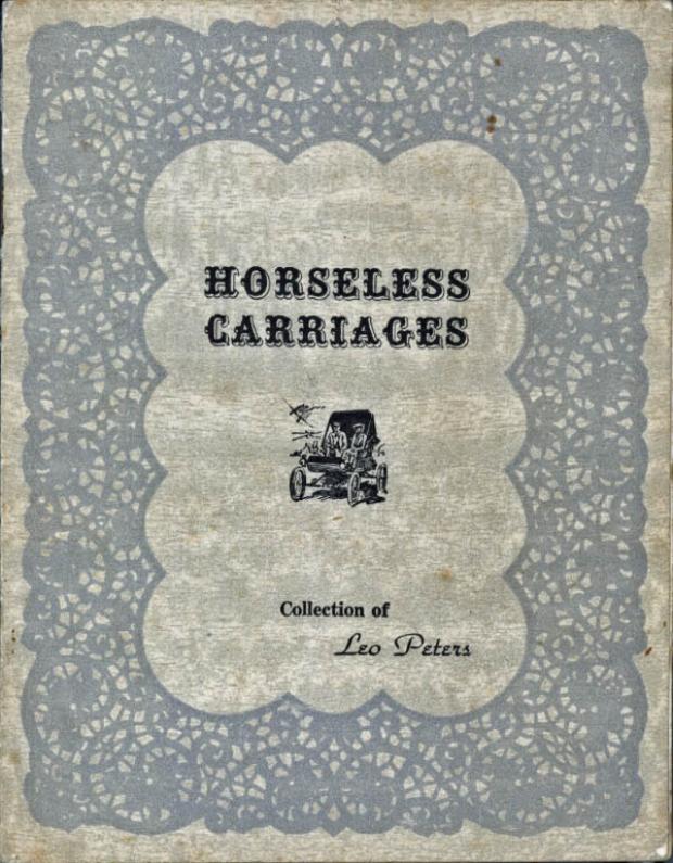 1947 Brochure “Horseless Carriages: Collection of Leo Peters
