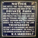 Mystery Foto #55 Likely Solved: A William K. Vanderbilt, Sr. “No Trespassing” Sign located on his Oakdale “Private Park” Property