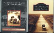 Long Island History Journal: A review of the books “Vanderbilt Cup Races of Long Island and “The Long Island Motor Parkway”