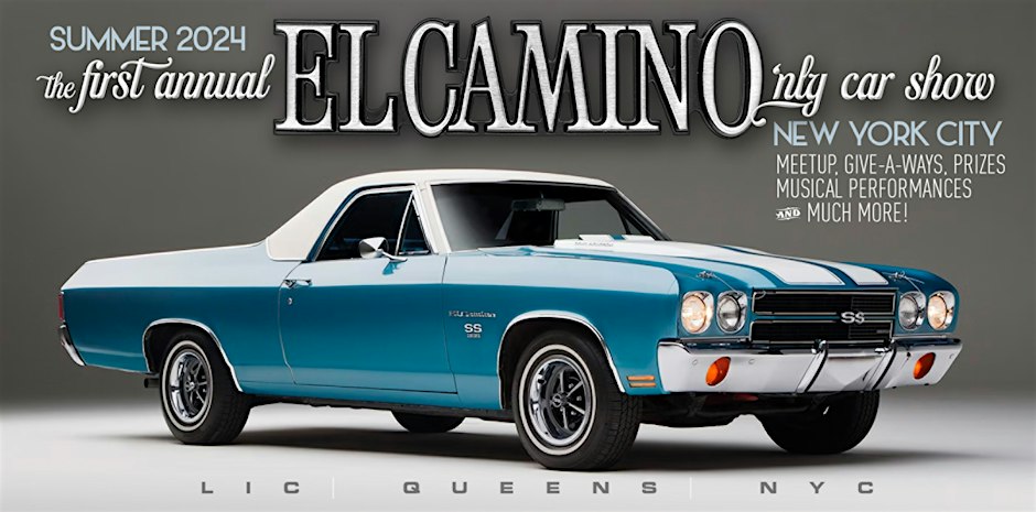 Summer 2024 First Annual El Camino Only Car Show, Queens, NY