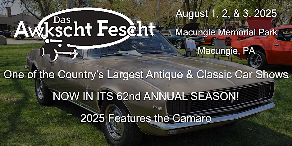 The Das Awkscht Fescht 62nd Annual Antique & Classic Car Show, Macungie, Pa.